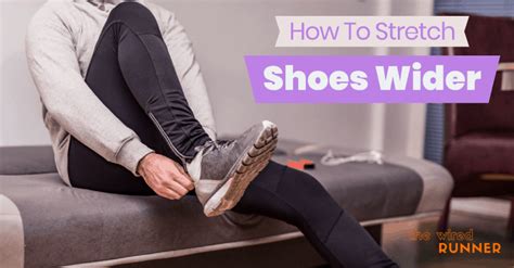 how to stretch sneakers wider